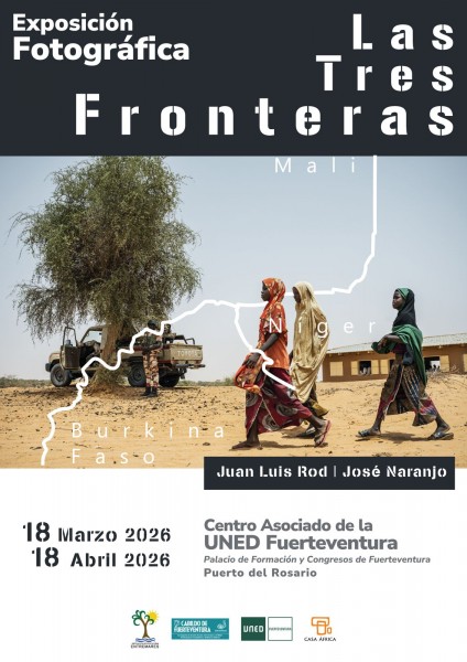 UNED Fuerteventura. Exposición Las Tres Fronteras del fotorreportero Juan Luis Rod. y el periodista José Naranjo.