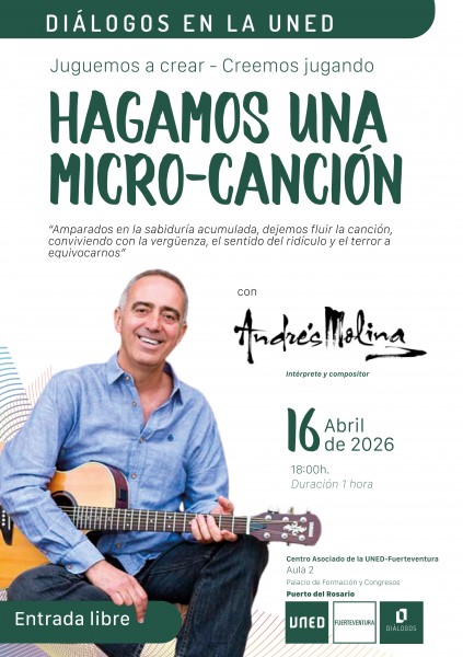 Diálogos en UNED Fuerteventura. Hagamos una micro canción